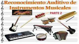 🎹 Instrumentos Musicales. Reconocimiento Auditivo. (PARTE 2)