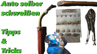 Auto selber SCHWEIßEN - 4 Methoden - So geht's ganz einfach! | felix_themechanic