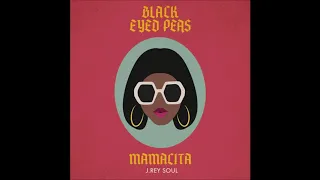 Black Eyed Peas, J Rey Soul - MAMACITA (Solo Version)