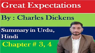 Great Expectations by Charles Dickens | Summary in Urdu| Chapter # 3, 4