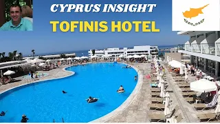 Tofinis Hotel Ayia Napa Cyprus - A Tour Around.