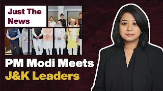 Just The News - 24 June, 2021 | PM Modi Meets J&K Leaders