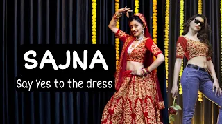 Sajna Dance Version| Say Yes To The Dress| Kashika Sisodia Choreography