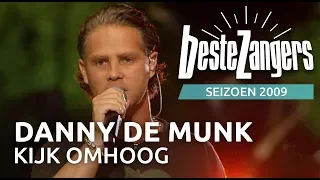 Danny de Munk - Kijk omhoog | Beste Zangers 2009