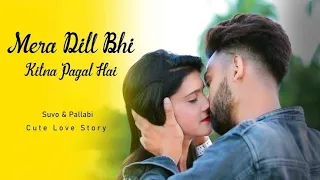 Mera Dil Bhi Kitna Pagal Hai | Stebin Ben | Saajan | Cute Love Story | Suvo & Pallabi |SHADE Of Love