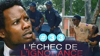 L’échec de L’ignorance épisode #33 mini série Mezanmi vin gade jan yo arête fredo 😳