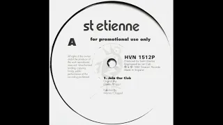 Saint Etienne - Join Our Club (Original Mix)
