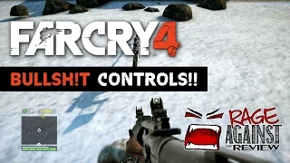 Far Cry 4 Bullshit Controls