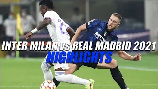 Inter Milan vs Real Madrid 0 1 Extended Highlights and Goals 2021