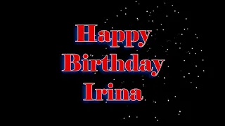 Happy Birthday Irina - Geburtstagslied für Irina