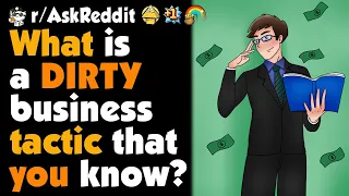 What's A Dirty Business Trick That You Should Know ?