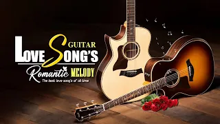 The Best Love Songs of All Time, Romantic Relaxing Guitar Music for Relaxing Spaces