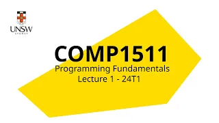 COMP1511 Week 1 Lecture 1