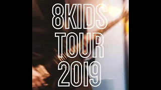 8Kids – Tour 2019