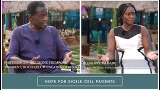 HOPE FOR SICKLE CELL PATIENTS, Prof Ohene-Frimpong and Diana Badu Talk About What You Need To Know.