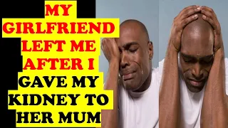 MY GIRLFRIEND LEFT ME AFTER I GAVE MY KIDNEY TO HER MUM | MEXICAN MAN REVEALS | LIFE AFTER DONATION