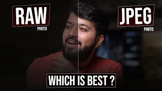 Jpeg Vs Raw Photography | Which Is Best ? (Hindi)