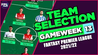 RANK DOUBLED 😢 | FPL GAMEWEEK 13 TEAM SELECTION! | GW13 | Fantasy Premier League Tips 2021/22