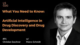 #91: Marco Schmidt - AI in Drug Discovery and Drug Development: What You Need to Know