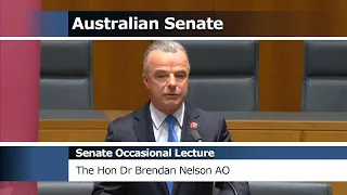 Senate Occasional Lecture - The Honourable Dr Brendan Nelson AO (2014)