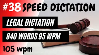 #38 | Legal Shorthand Dictation 105 wpm | Shorthand Dictation 105 wpm | SSC | Legal Dictations