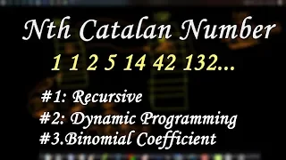 How to calculate Catalan Number | Find Nth catalan number in most efficient ways (3 methods)