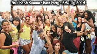 Soul Kandi Summer Boat Party - July 5, 2014 River Thames, London