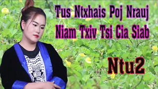 Tus Ntxais Poj Nrauj Niam Txiv Tsi Cia Siab_Ntu2 5/31/2024