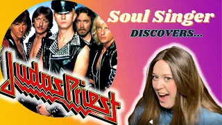 SOUL SINGER discovers JUDAS PRIEST! Then questions ENTIRE LIFE!