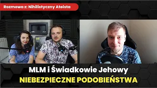 MLM i Świadkowie Jehowy - niebezpieczne podobieństwa - rozmowa z @nihilistycznyateista 289