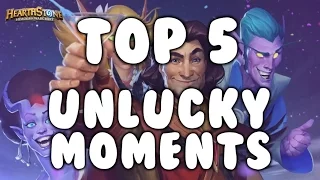 TOP 5 UNLUCKY MOMENTS - Hearthstone Montage (2016)