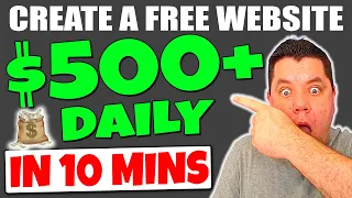 Create A Free Affiliate Marketing Website in 10 Minutes & Make $500 Daily With FREE Traffic!