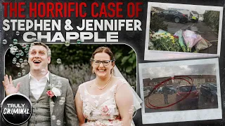 The Horrific Case Of Stephen and Jennifer Chapple