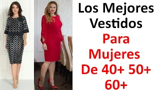 Los Mejores Vestidos Para Mujeres De 40+ 50+ 60+