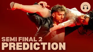 Eurovision Song Contest 2024 Semi - Final 2 | Qualifiers PREDICTION
