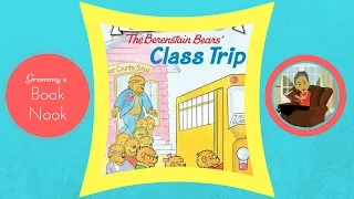 The Berenstain Bears' Class Trip | Children's Books Read Aloud | Stories for Kids