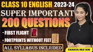 Class 10 English Important Questions 2023-24 | Complete First Flight/Footprints | Class 10 English