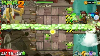 Plants vs zombies2 |Pirate seas | level 16 - 18|Android gameplay|