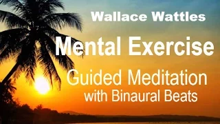 Wallace Wattles Meditation: A Mental Exercise