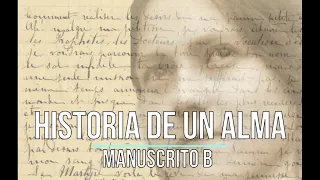 Audiolibro de 'Historia de un alma: Manuscrito B' de Santa Teresita (COMPLETO)