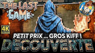 THE LAST GAME 🕹️ Petit Rogue, Petit Prix ... Gros Kiff ! 🎥 DÉCOUVERTE 4K