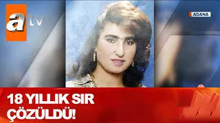 18 yıllık sır çözüldü! - Atv Haber 16 Ağustos 2020