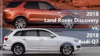 2018 Land Rover Discovery vs 2018 Audi Q7 (technical comparison)