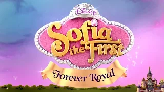 Forever Royal | Trailer | Sofia the First | Disney Junior