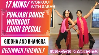 17 min Giddha & Bhangra High Dance Workout | Lohri Special | Beginner Friendly | Modifications Incld