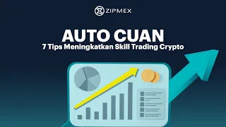 Auto Cuan, 7 Tips Meningkatkan Skill Trading Kripto
