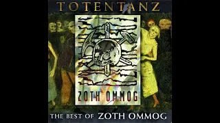 Various – Totentanz - The Best Of Zoth Ommog CD1 & CD2 [1994]  (FULL ALBUM)