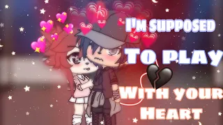 💔I’m supposed to play with your Heart💔//GLMM// Gacha Life mini Movie||