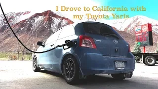 Long Drive to California with my 2008 Toyota Yaris