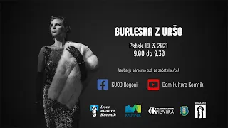 KUOD Bayani: Burleska z Uršo